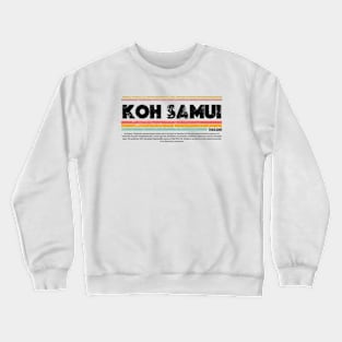 Koh Samui Thailand Crewneck Sweatshirt